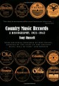 Country Music Records: A Discography, 1921-1942 - Tony Russell