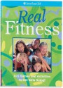 Real Fitness: 100 Games to Get Girls Going! - American Girl