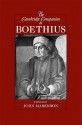 The Cambridge Companion to Boethius - John Marenbon