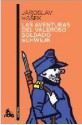 Las aventuras del valeroso soldadado Schwejk - Jaroslav Hašek