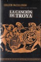 La canción de Troya - Colleen McCullough