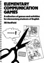 Elementary Communication Games - Jill Hadfield