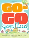 Go-Go Gorillas - Julia Durango, Eleanor Taylor