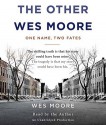 The Other Wes Moore: One Name, Two Fates - Wes Moore, Tavis Smiley