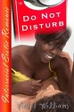 Do Not Disturb (Interracial Erotic Romance) - Violet Williams