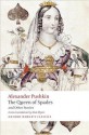 The Queen of Spades and Other Stories (Oxford World's Classics) - Alexander Pushkin, Andrew Kahn, Alan Myers