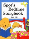 Spot's Bedtime Story Book - Eric Hill