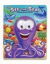 See The Sea!: A Book About Colors - Allia Zobel Nolan, Michael Terry