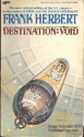 Destination: Void - Frank Herbert