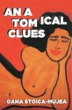 Anatomical Clues - Oana Stoica-Mujea, Ramona Mitrica, Mike Phillips, Mihai Risnoveanu