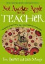 Not Another Apple for the Teacher: Hundreds of Fascinating Facts from the World of Education - Erin Barrett, Jack Mingo