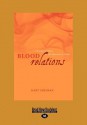 Blood Relations: Christian and Jew in the Merchant of Venice (Large Print 16pt) - Janet Adelman