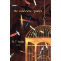 The Calaboose Epistles - R.T. Smith