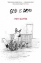 God Is Dead - Ron Currie Jr.