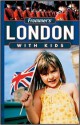 Frommer's London with Kids - Rhonda Carrier, Frommer's