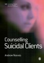 Counselling Suicidal Clients - Andrew Reeves