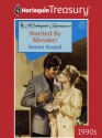 Married By Mistake! - Renee Roszel