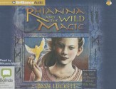 Rhianna and the Wild Magic - Dave Luckett