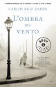 L'ombra del vento (Oscar grandi bestsellers) (Italian Edition) - Carlos Ruiz Zafón, Lia Sezzi