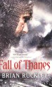 Fall of Thanes - Brian Ruckley