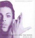 Prince: Inside the Music and the Masks - Ronin Ro, To Be Announced