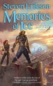 Memories of Ice (Malazan Book of the Fallen, #3) - Steven Erikson