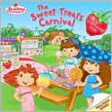 Sweet Treats Carnival (Strawberry Shortcake Series) - Molly Kempf, M.J. Illustrations