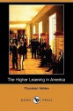 The Higher Learning in America - Thorstein Veblen