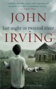 Last Night in Twisted River - John Irving