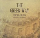 The Greek Way - Edith Hamilton, Wanda McCaddon