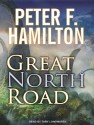 Great North Road - Peter F. Hamilton, Toby Longworth