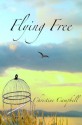 Flying Free - Christine Campbell