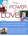 The Power of Love: Loving yourself is the only way to be ready for someone else's love. (The Power of Experience Book 1) - JP Guzman, Uassistme Compañy