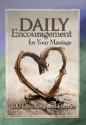 Marriage: Daily Encouragement for Your Marriage - Freeman