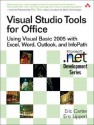 Visual Studio Tools for Office: Using Visual Basic 2005 with Excel, Word, Outlook, and InfoPath - Eric Carter, Eric Lippert