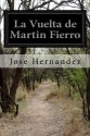 La Vuelta de Martin Fierro - José Hernández