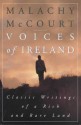 Voices Of Ireland: Classic Writings Of A Rich And Rare Land - Malachy McCourt