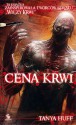 Cena krwi - Tanya Huff