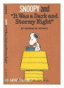 Snoopy and "It Was a Dark and Stormy Night" - Charles M. Schulz