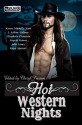 Hot Western Nights - Karen Michelle Nutt, Julie Lence, Kaye Spencer, J. Arlene Culiner, Angela Raines, Elizabeth Clements