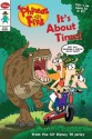 Phineas and Ferb Comic Reader #4: It's About Time! - John Green