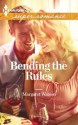 Bending the Rules (Harlequin Superromance) - Margaret Watson