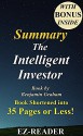 Summary - The Intelligent Investor: Book by Benjamin Graham - Book Shortened into 35 Pages or Less! (The Intelligent Investor: In 35 Pages or Less) - EZ-READER, The Intelligent Investor