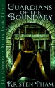 Guardians of the Boundary (The Conjurors Series Book 3) - Kristen Pham