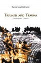 Triumph and Trauma - Bernhard Giesen