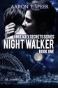 Night Walker - Aaron L. Speer, Jessica Augustsson