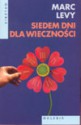 Siedem dni dla wieczności - Marc Levy