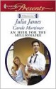 An Heir for the Millionaire - Julia James, Carole Mortimer