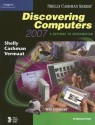 Discovering Computers 2007: A Gateway To Information, Introductory - Gary B. Shelly, Thomas J. Cashman, Misty E. Vermaat