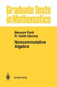 Noncommutative Algebra (Graduate Texts in Mathematics) - Benson Farb, R. Keith Dennis